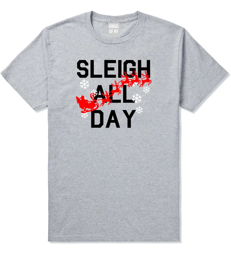 Sleigh All Day Christmas Mens T-Shirt