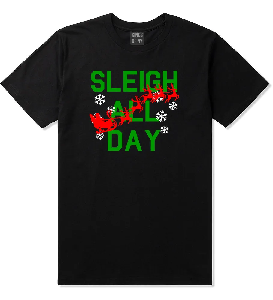 Sleigh All Day Christmas Mens T-Shirt